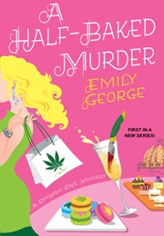 A Half-Baked Murder (Emily George)