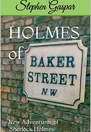 Holmes of Baker Street (Stephen Gaspar)