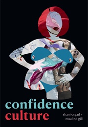 Confidence Culture (Shani Orgad)