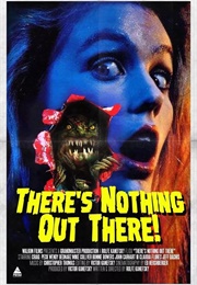 There Is Nothing Out There (1991)