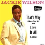 That's Why (I Love You So) - Jackie Wilson
