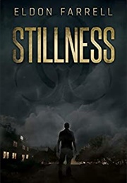 Stillness (Eldon Farrell)