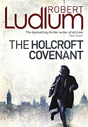 The Holcroft Covenant (Robert Ludlum)