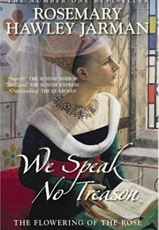 We Speak No Treason Vol 1 (Rosemary Hawley Jarman)