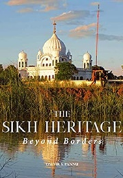 The Sikh Heritage: Beyond Borders (Dalvir S. Pannu)