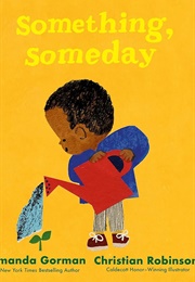 Something Someday (Amanda Gorman)