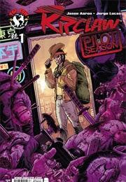 Pilot Season: Ripclaw #1 (Jason Aaron)