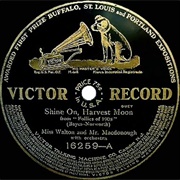 Shine On, Harvest Moon - Harry MacDonough &amp; Elise Stevenson