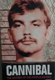 Cannibal: The History of the People-Eaters (D Korn, M Radice & C Hawes)