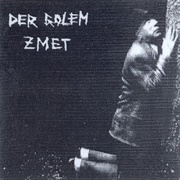 Der Golem - Zmet