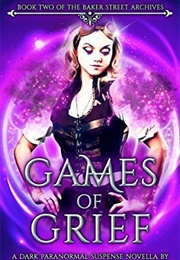 Games of Grief (C.J. Strange)