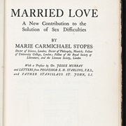 Marie Stopes Publishes  Married Love in the U.K 1918