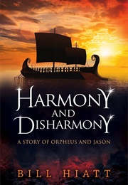 Harmony and Disharmony (Bill Hiatt)