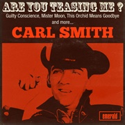 If Teardrops Were Pennies - Carl Smith