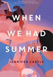 When We Had Summer (Jennifer Castle)