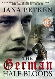 The German Half-Bloods (Jana Petken)