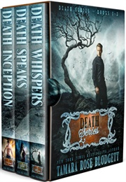 The Death Series, Books 1-3 (Tamara Rose Blodgett)