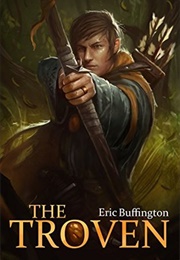 The Troven (Eric Buffington)