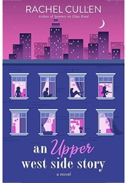 An Upper West Side Story (Rachel Cullen)