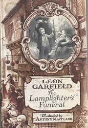 The Lamplighters Funeral (Leon Garfield)