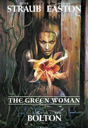 The Green Woman (Peter Straub/Michael Easton)