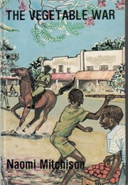 The Vegetable War (Naomi Mitchison)