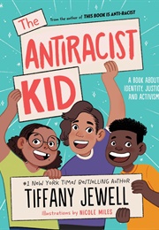 The Antiracist Kid (Tiffany Jewell)