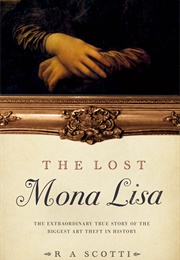 The Lost Mona Lisa (R.A. Scotti)