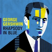 Rhapsody in Blue - George Gershwin