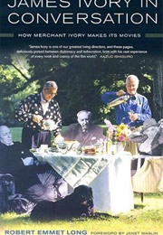 James Ivory in Conversation (Robert Emmet Long)