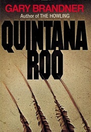 Quintana Roo (Gary Brandner)