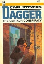 Dagger: The Centaur Conspiracy (Carl Stevens)
