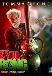 Evil Bong (2006)
