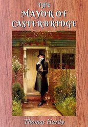 The Mayor of Casterbridge (Hardy, Thomas)