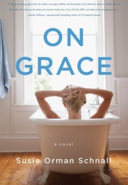 On Grace (Susie Orman Schnall)