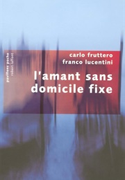L'amant Sans Domicile Fixe (Carlo Fruttero,  Franco Lucentini)
