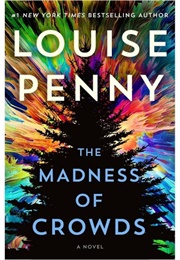 The Madness of Crowds (Penny, Louise)