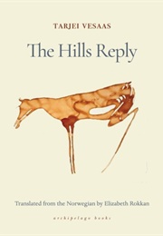 The Hills Reply (Tarjei Vesaas)