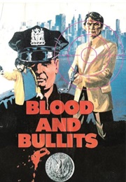 Blood and Bullets (1976)