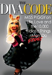 The Diva Code (Miss Piggy)