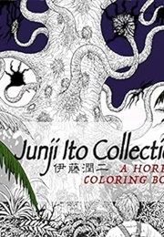 Junji Ito Collection: A Horror Coloring Book (Junji Ito)