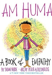 I Am Human: A Book of Empathy (Verde; Reynolds)