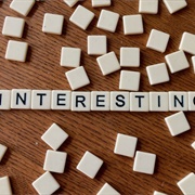 You Say "Interesting" Often