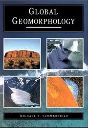 Global Geomorphology (Michael a Summerfield)