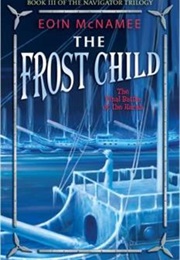 The Frost Child (Eoin McNamee)