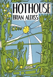 Hothouse (Brian W. Aldiss)
