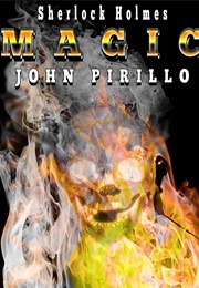 Sherlock Holmes: Magic (John Pirillo)