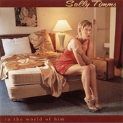 Sally Timms - In the World of Him