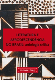 Literatura E Afrodescendência No Brasil: Antologia Crítica (Eduardo De Assis Duarte)