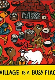 A Village Is a Busy Place! (Rohima Chitrakar)